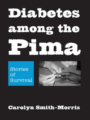 cover image of Diabetes among the Pima